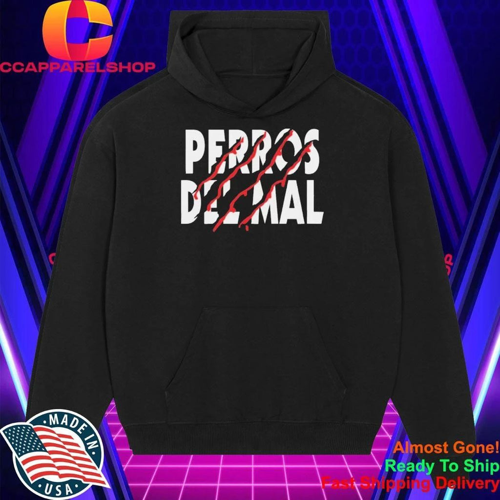 Perros Del Mal New 2026 Shirt
