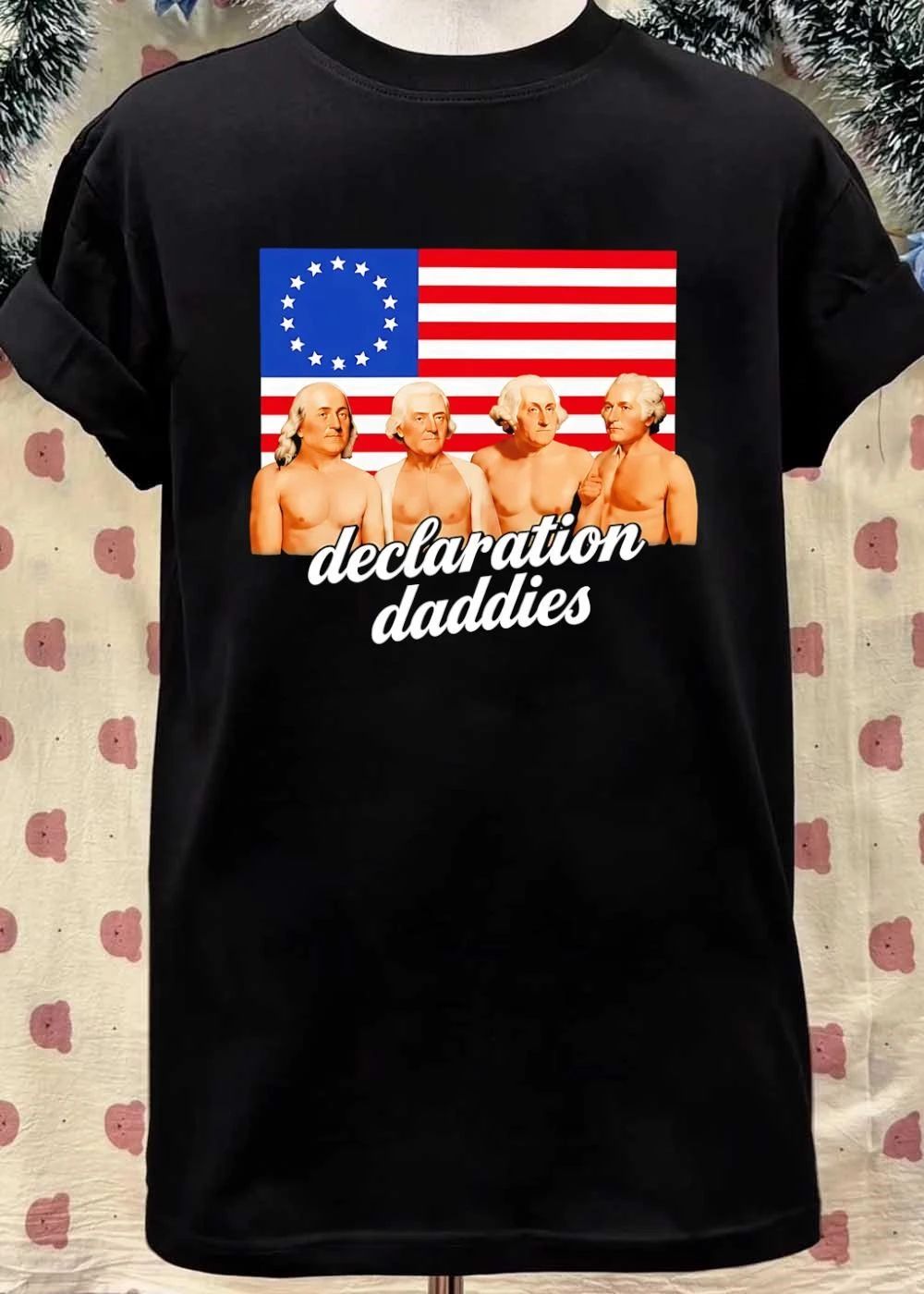 Founding Fathers Shirt Declaration Daddies T-Shirt