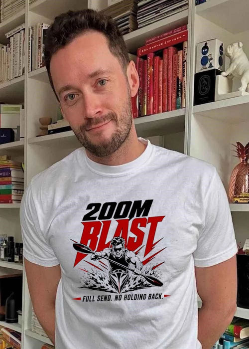 200M Blast Kayak Paddler Full Send No Holding Back 2026 Sprint Race Shirt