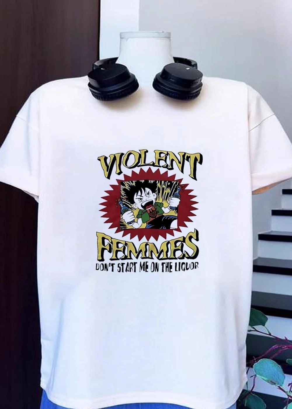 Violent Femmes Blister in the Sun dont start me on the liquor shirt