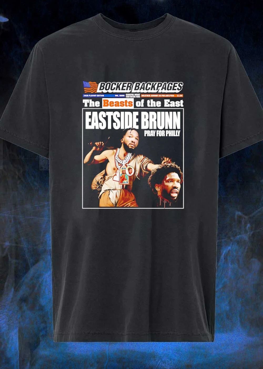 Beast of the Eastside Brunn Pray for Philly Knicks T-Shirt