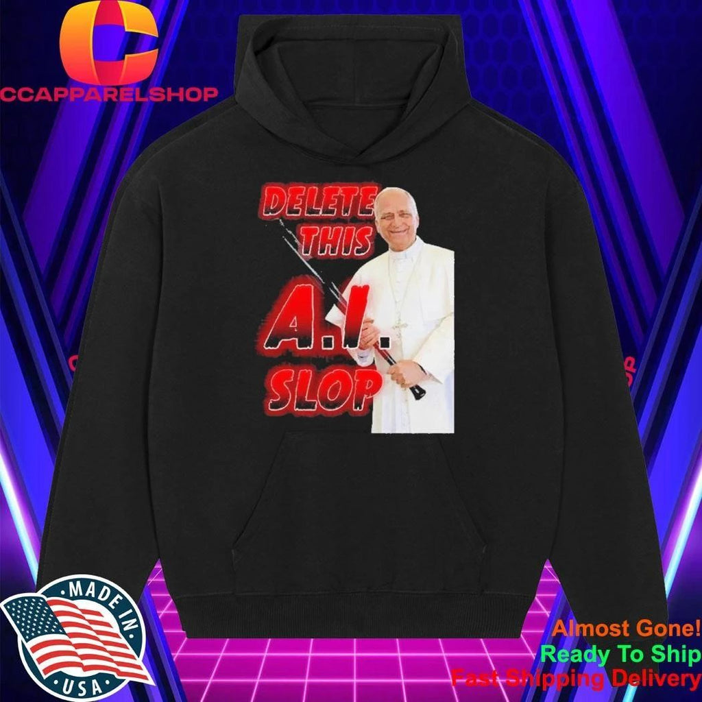 Delete This AI Slop Pope Holding Baseball Bat Funny Meme Shirt