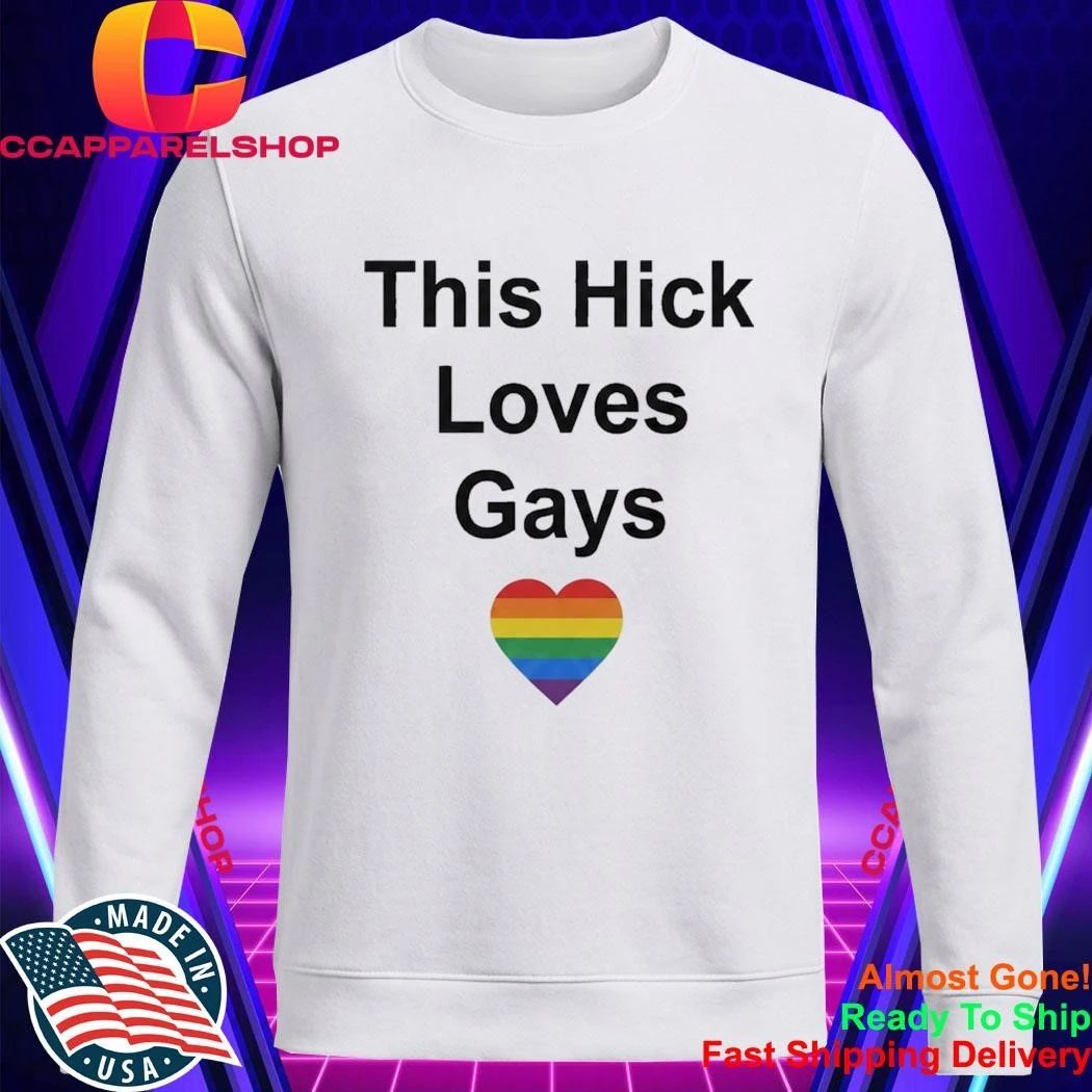 John Hickenlooper This Hick Loves Gays Shirt