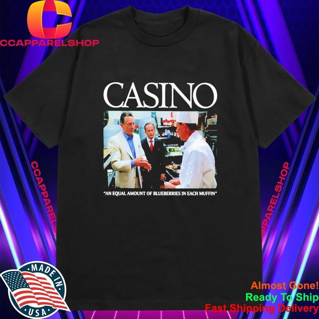 Casino An Equal Amount Of Blueberries In Each Muffin Shirt