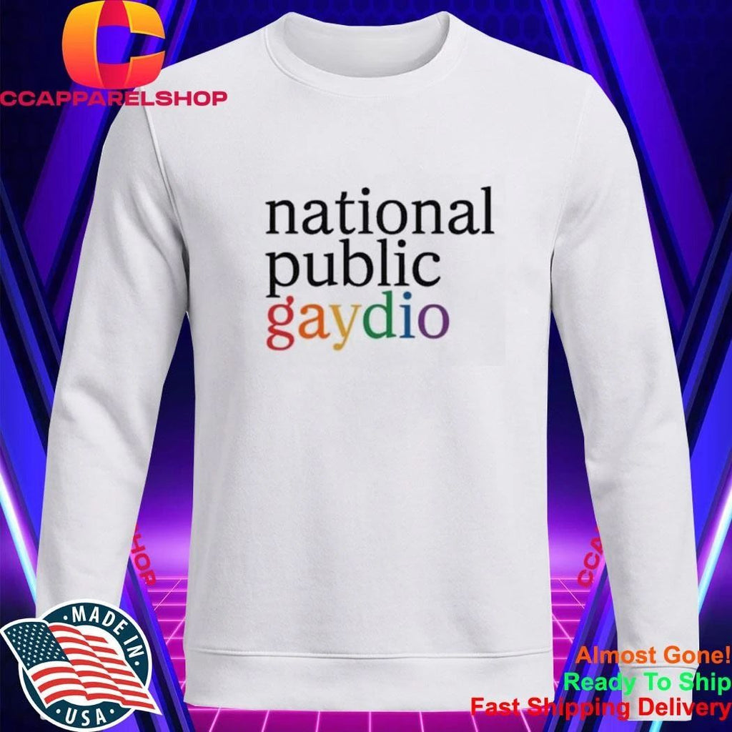 National Public Gaydio Shirt