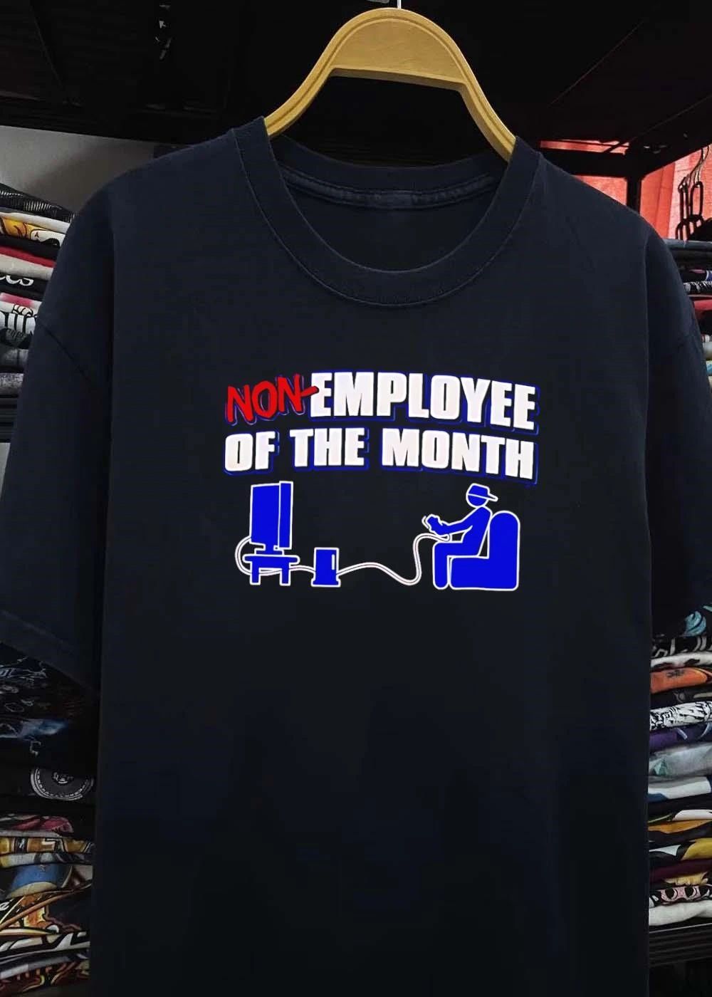 Non-Employee of the Month Gamer Video Game Slacker Humor T-Shirt