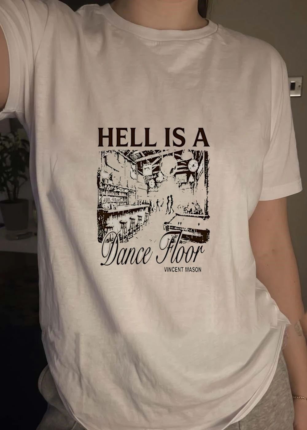 Hell is a dance floor Vincent Mason shirt
