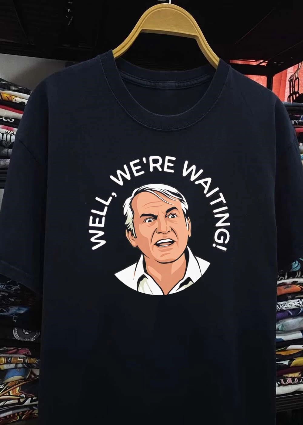 Caddyshack Fan Gear Well We Are Waiting T-Shirt