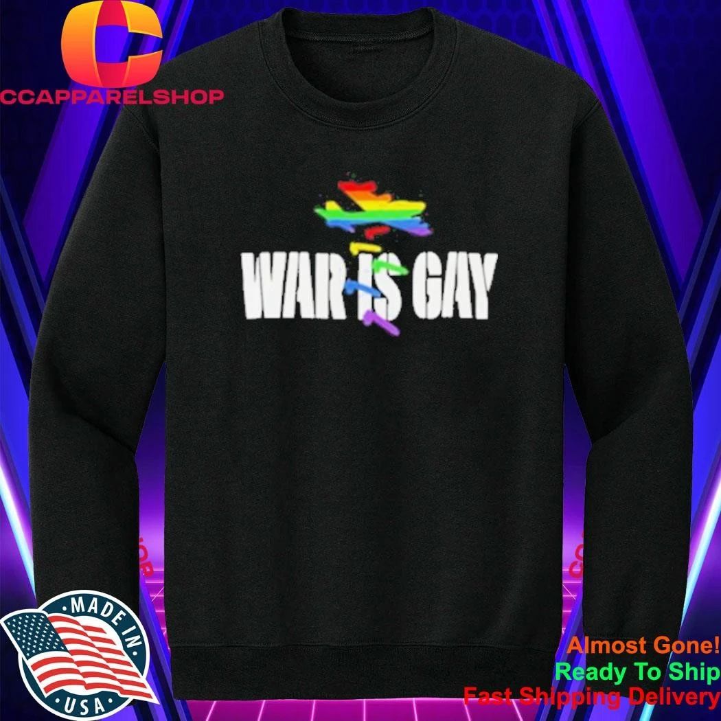 War Is Gay Rainbow Plane Shirt