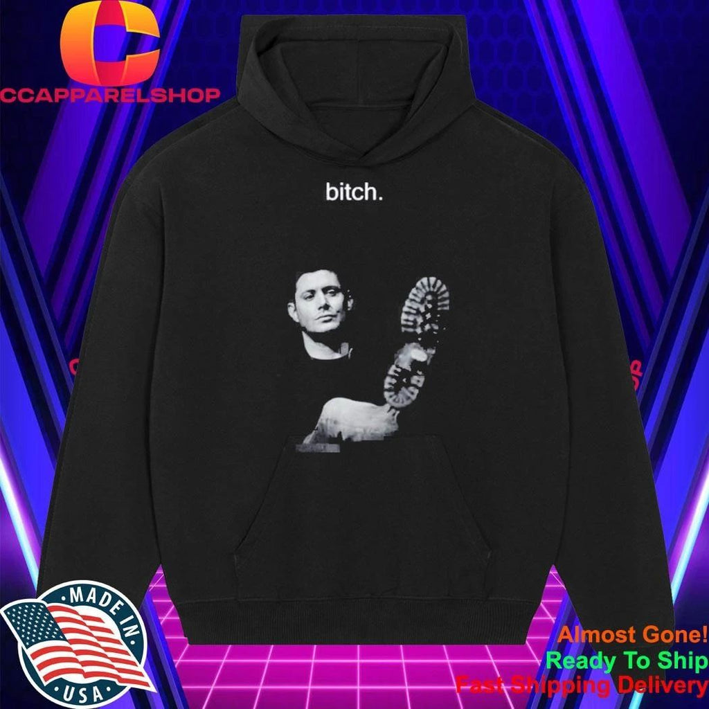 Dean Winchester Bitch Shirt