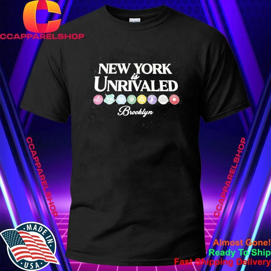 New York Is Unrivaled Brooklyn Shirt