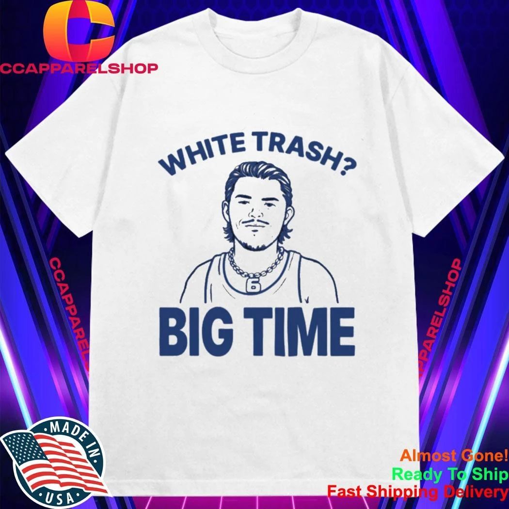 Bo Byram Wear White Trash Big Time With Bensons Face Shirt