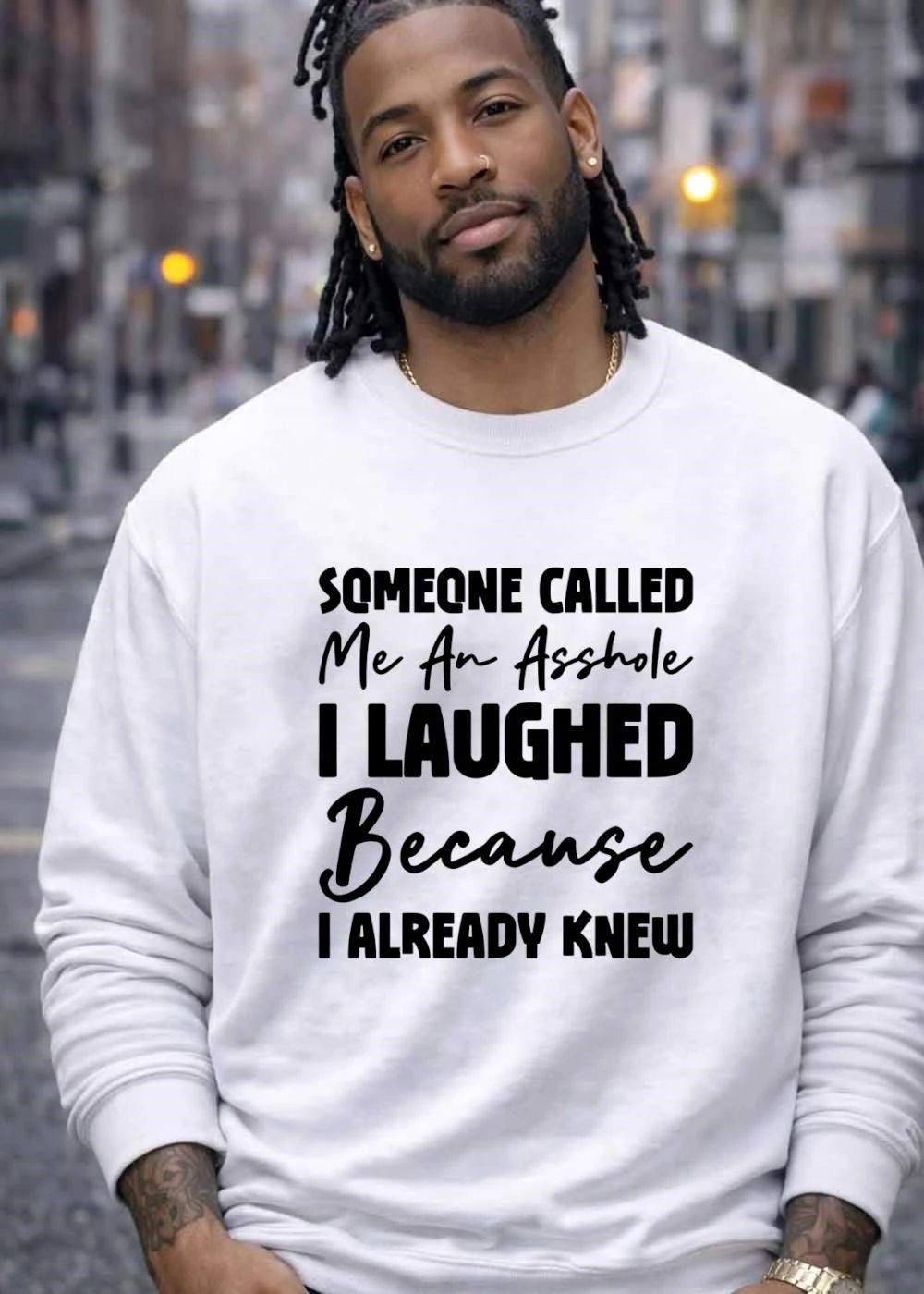 Funny Asshole I Already Knew Shirt