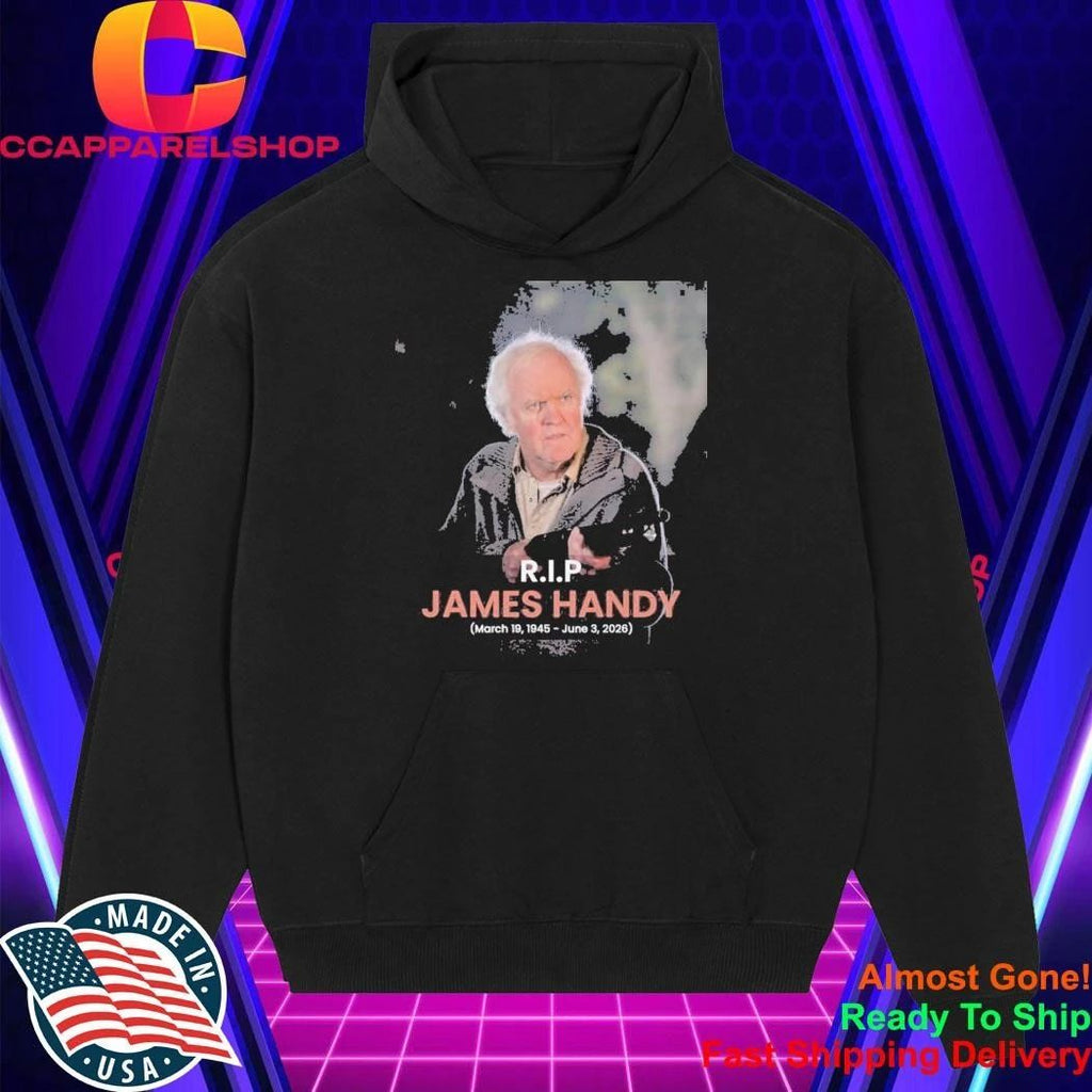 RIP James Handy 1945-2026 Shirt