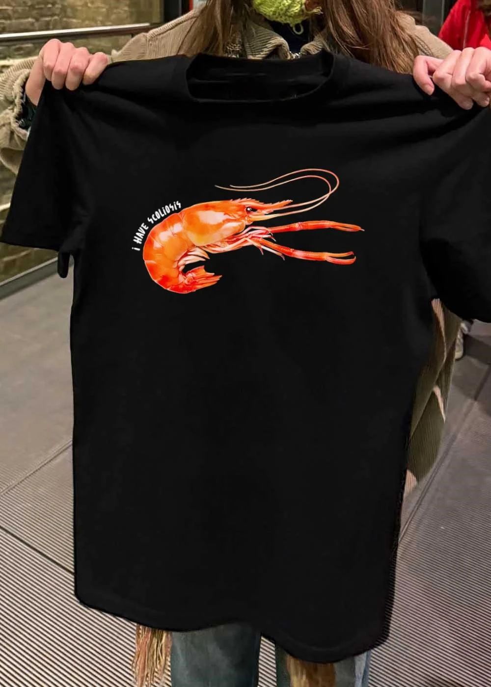 I Have Scoliosis Shrimp Graphic Shirt