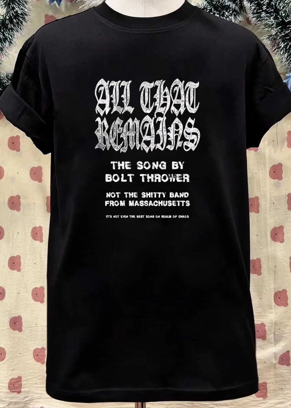 All That Remains The Song By Bolt Thrower shirt