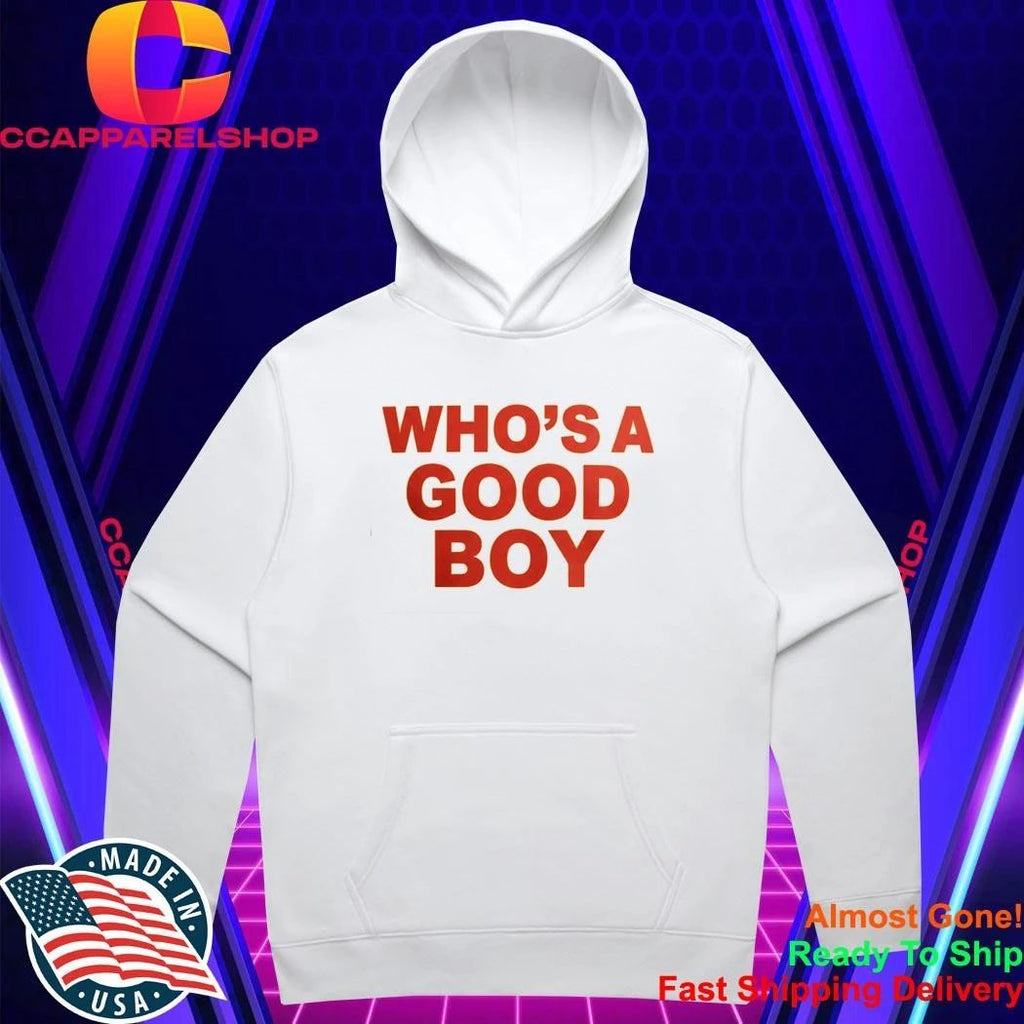 Who’s A Good Boy Shirt
