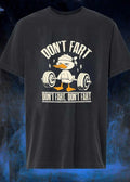 Don’t Fart Don’t Fart Duck Weightlifting Shirt