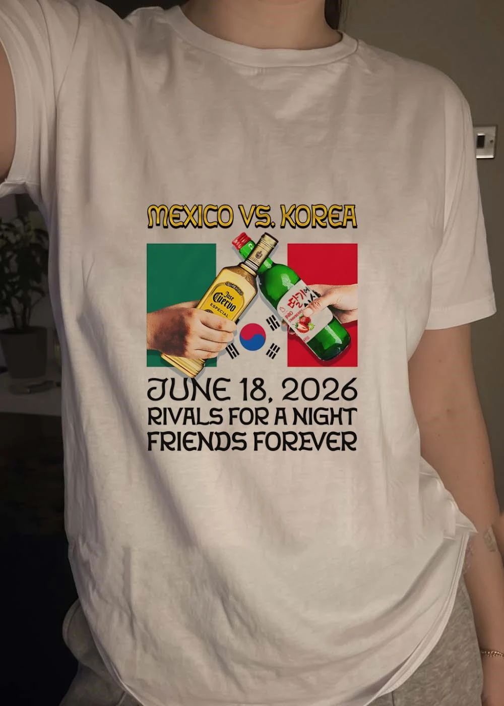 [Mexico vs Korea] Toast to Rivals for a Night Friends Forever T-Shirt