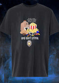 Funny Police T-Shirt Drink Chocolate Milk Have a Little Snacky Snack and Don’t Crime