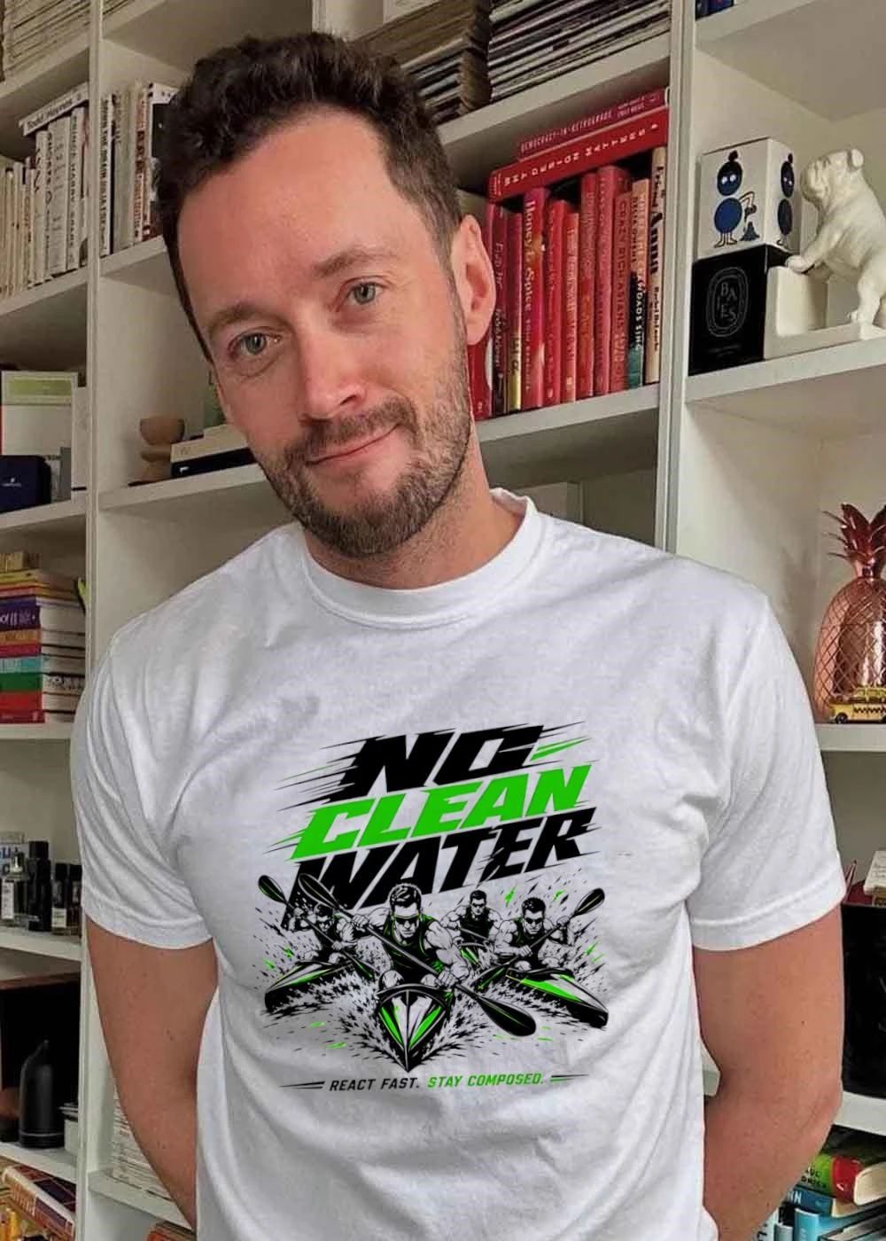‘No Clean Water’ Kayaking Team Shirt – ‘React Fast. Stay Composed.’ 2026 Paddling Challenge