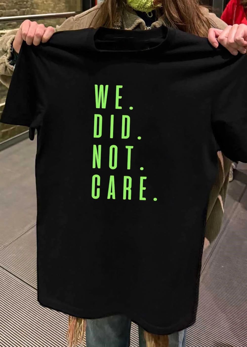[Casual Apparel] + We Did Not Care + We Did Not Care + shirt