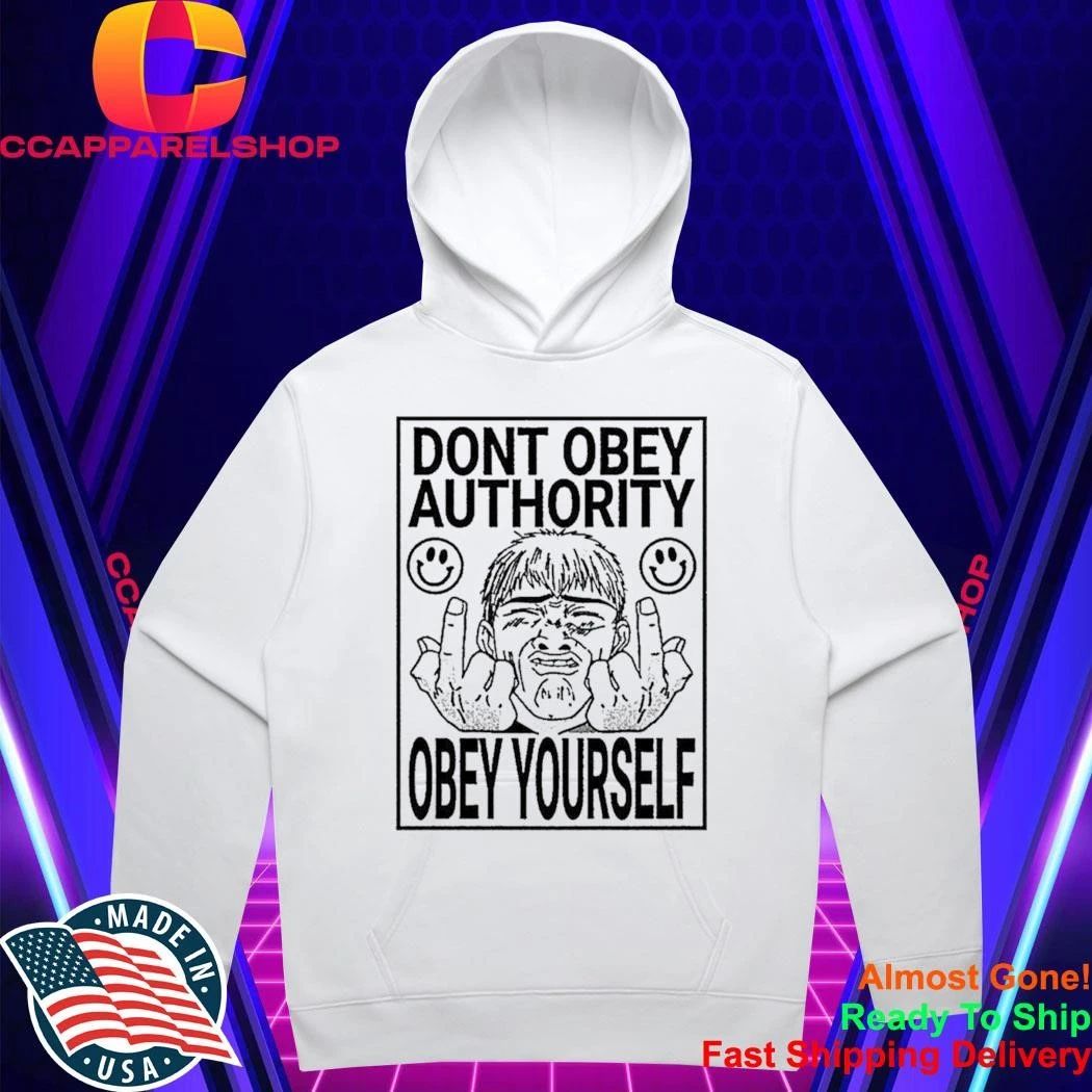 Dont Obey Authority Obey Yourself GTO Eikichi Onizuka Anime Shirt