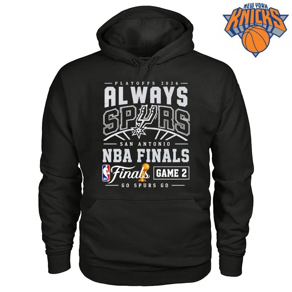 San Antonio Spurs Always Spurs Go Spurs Go Playoffs Game 2 Graphic Basketball NBA Finals 2026 Shirt