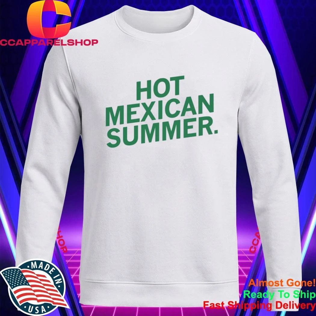 Mexican Summer shirt