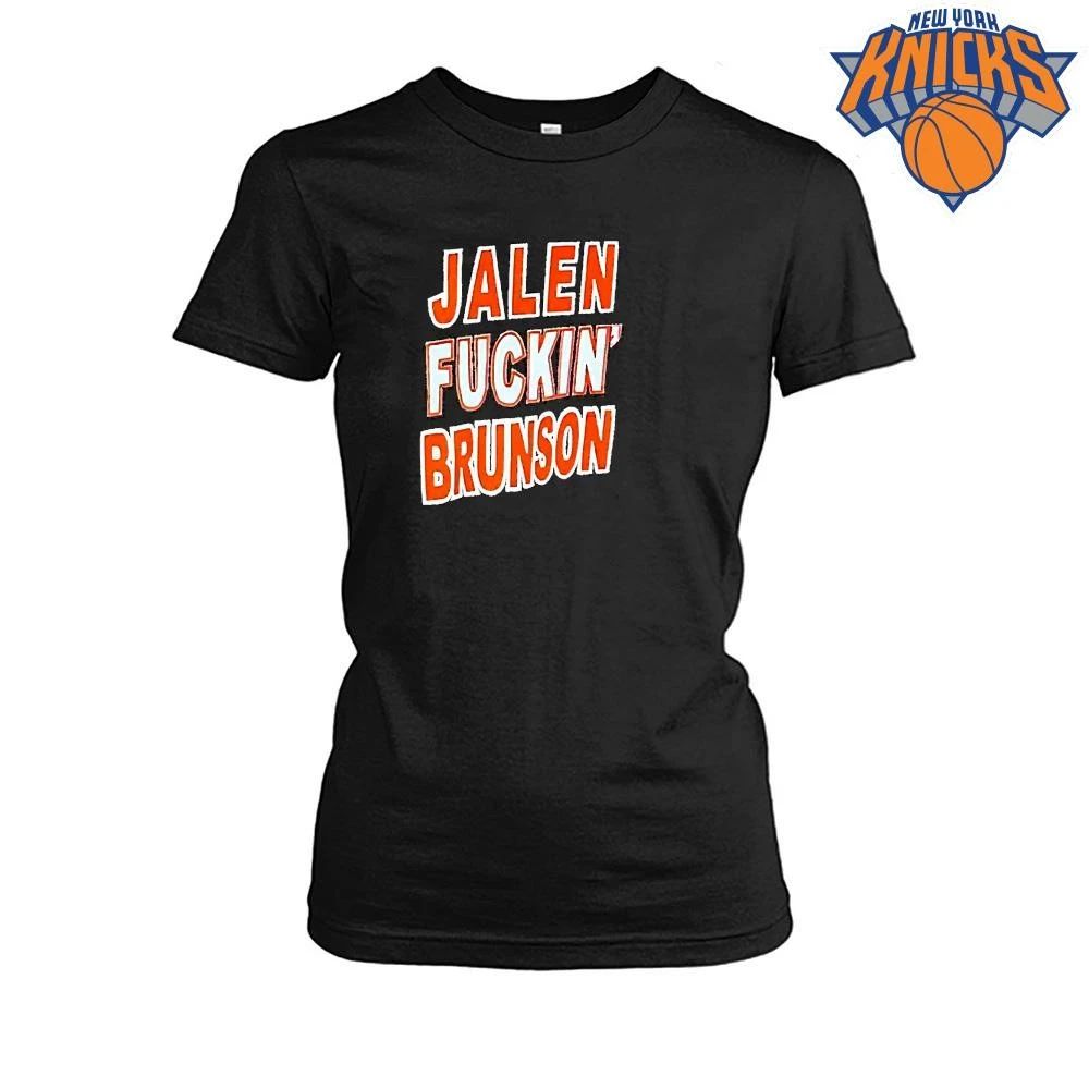 Jalen Fuckin Brunson Knicks Fan Shirt