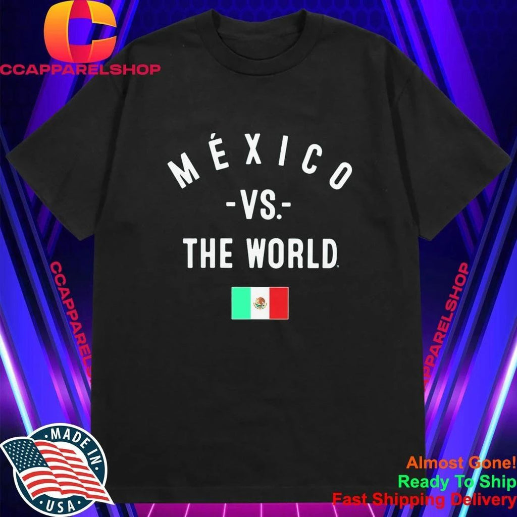 Mexico Vs. The World Shirt