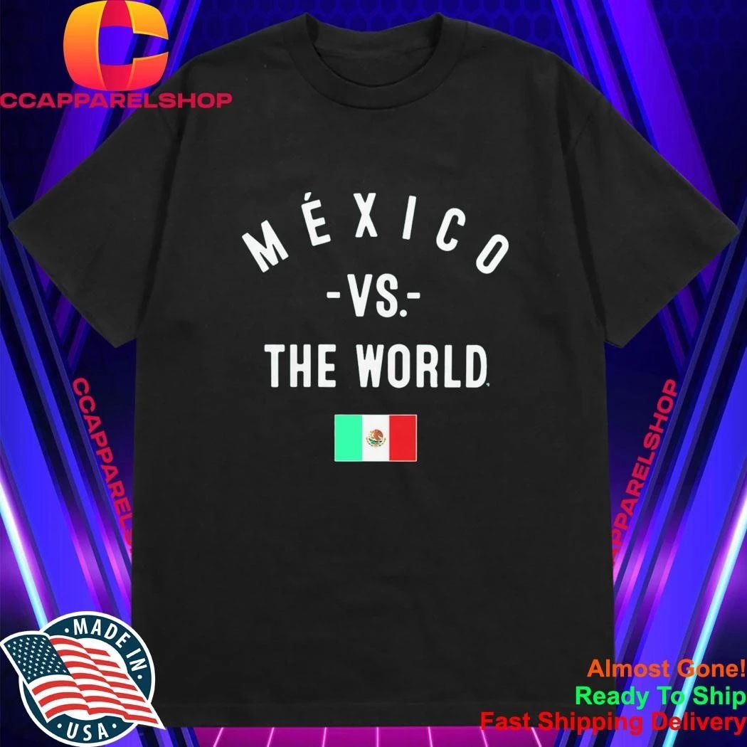 Mexico Vs. The World Shirt