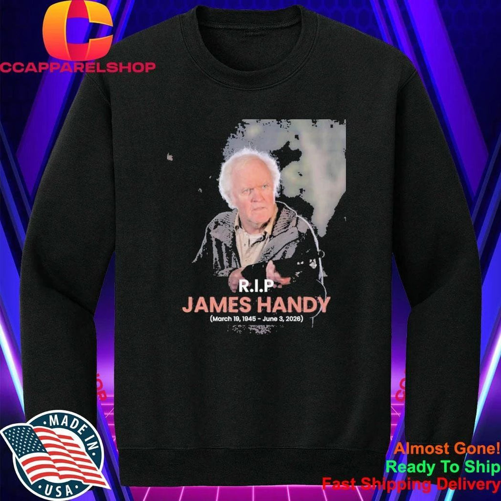 RIP James Handy 1945-2026 Shirt