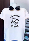 Save the Turtles Hit it Raw Turtle shirt