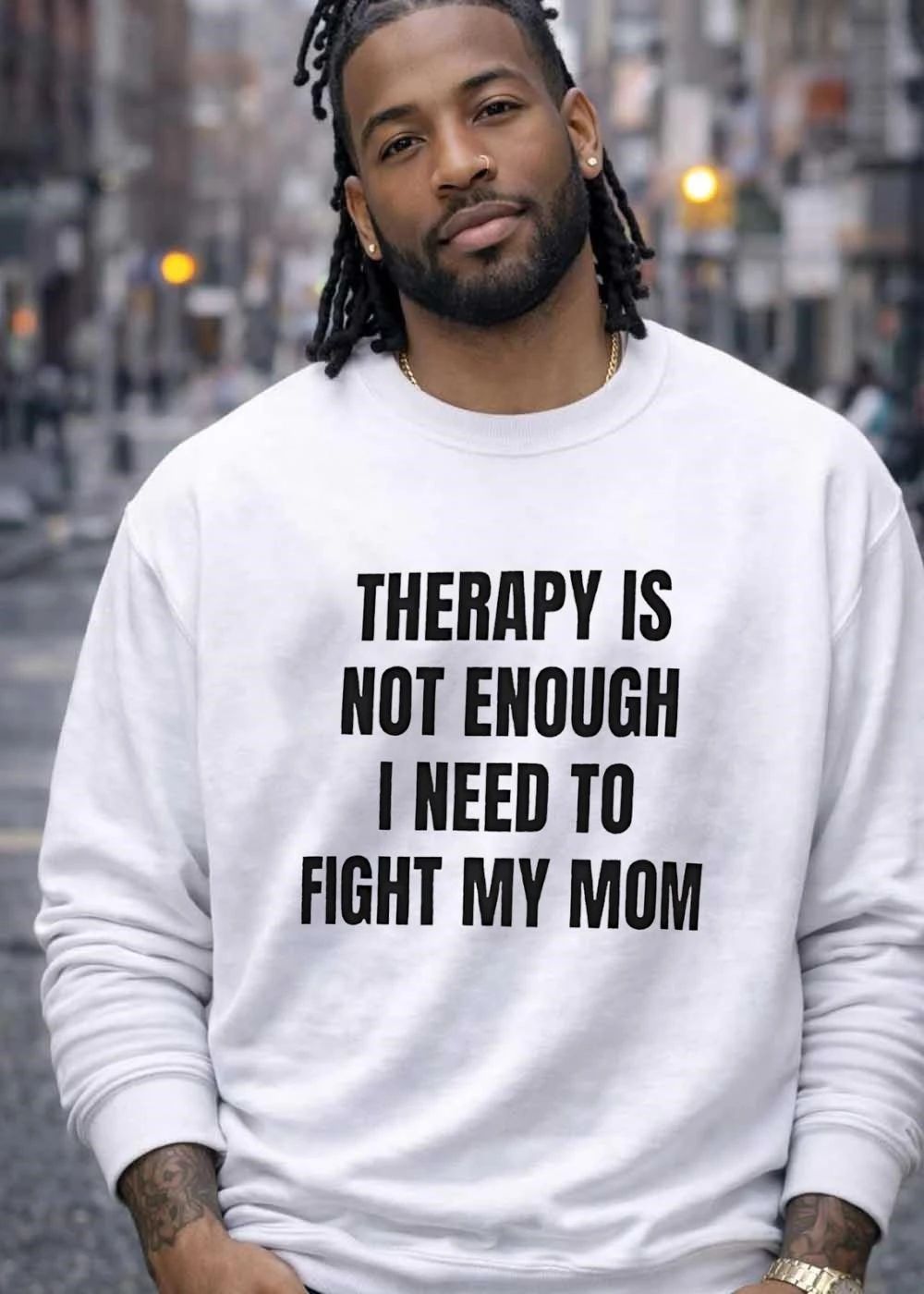 Funny Apparel Therapy Is Not Enough I Need to Fight My Mom T-Shirt