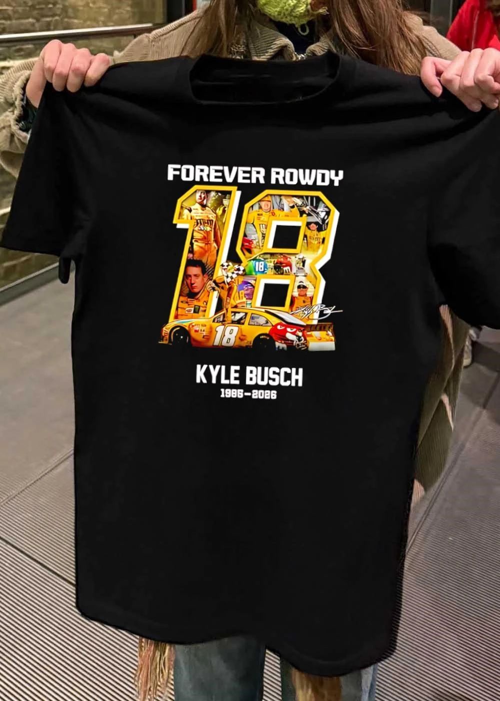 Kyle Busch Forever Rowdy #18 NASCAR M&M’s 2026 Tribute Shirt