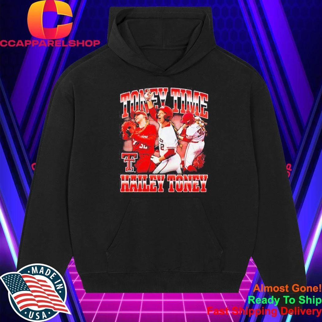 Hailey Toney Texas Tech Red Raiders NCAA Softball Toney Time Shirt