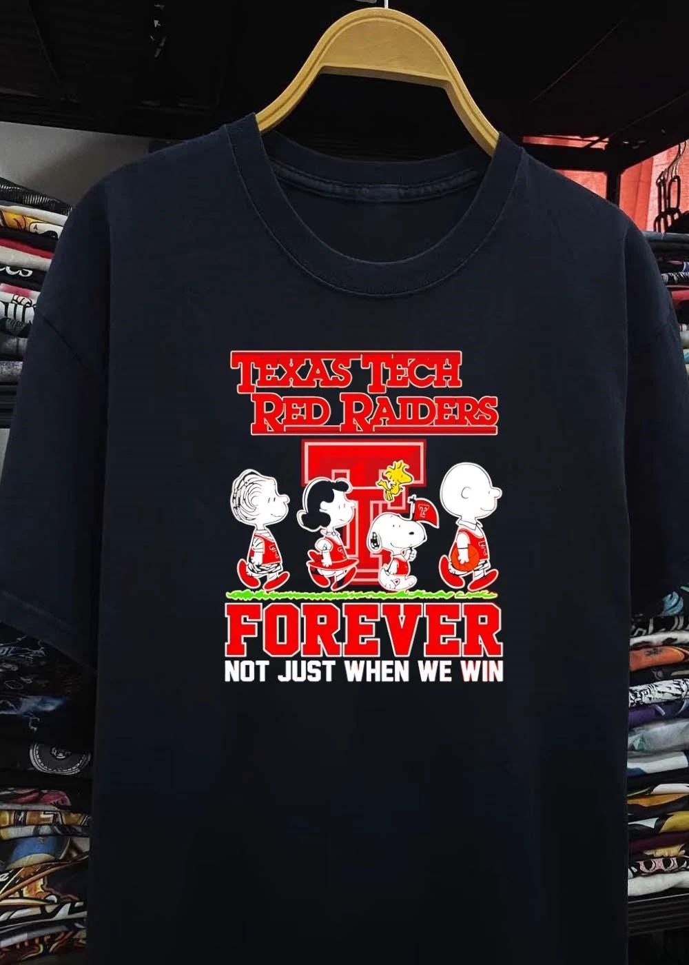 Peanuts Texas Tech Red Raiders forever not just when we win shirt