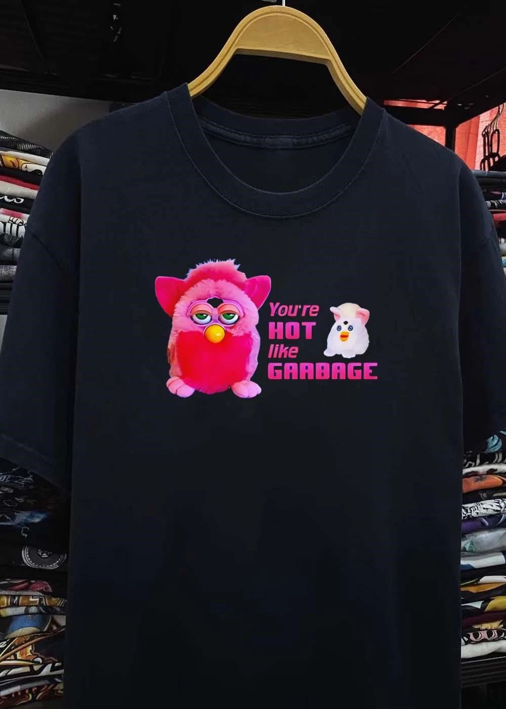 Furby Hot Like Garbage T-Shirt