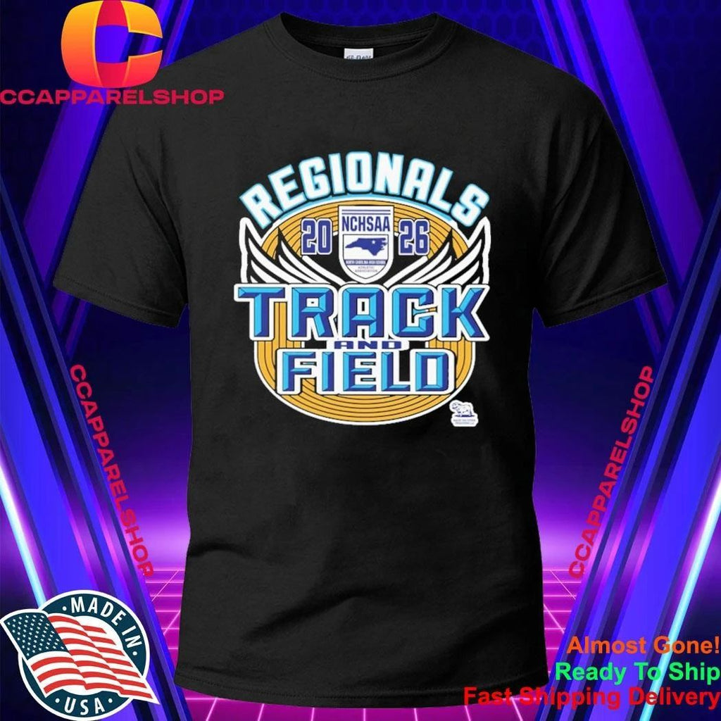 Nchsaa Track Field Regionals 2026 Logo Shirt