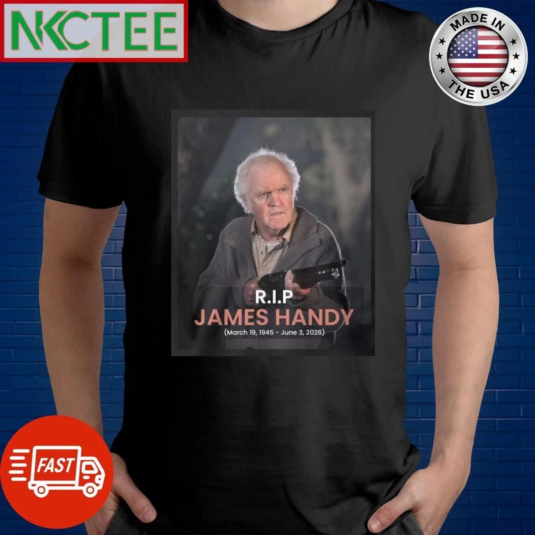 RIP James Handy 1945-2026 Shirt
