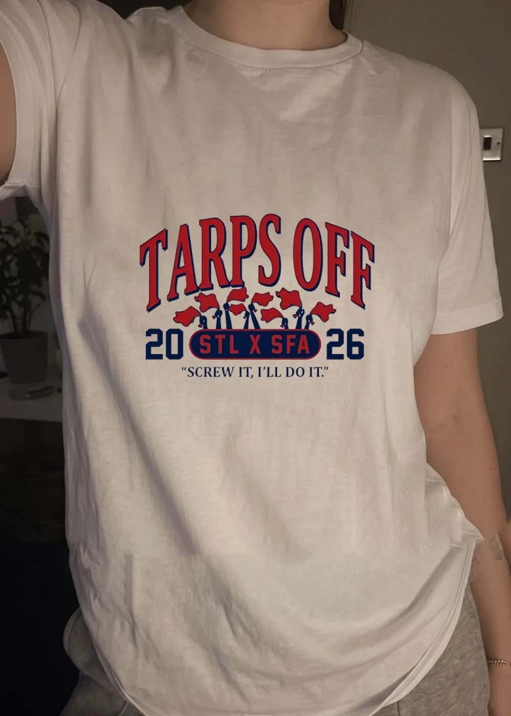 St. Louis City SC MLS Tarps Off 20 STL x SFA 26 screw it ILL do it shirt