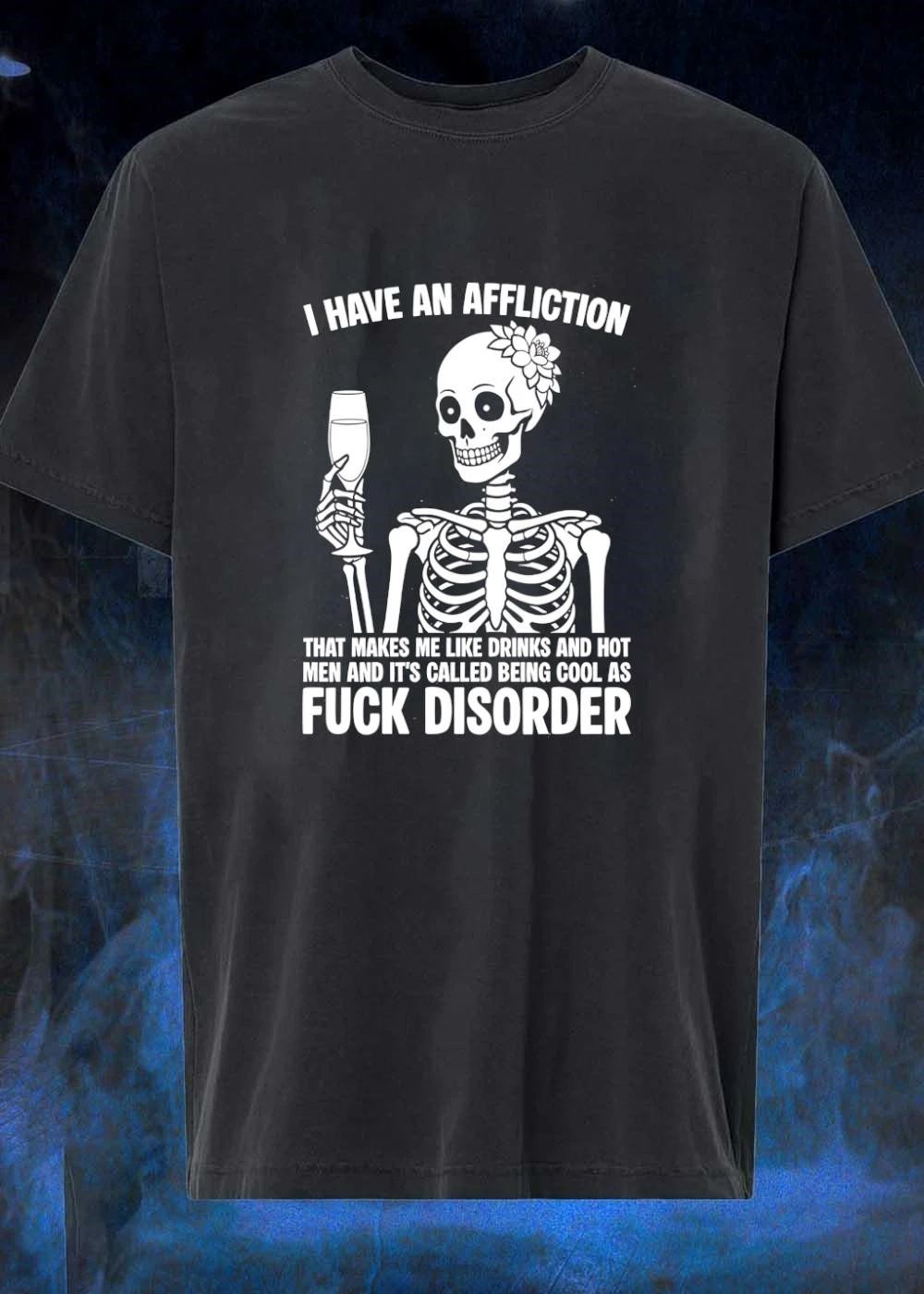 Cool As Fuck Disorder Skeleton Drinks Hot Men T-Shirt