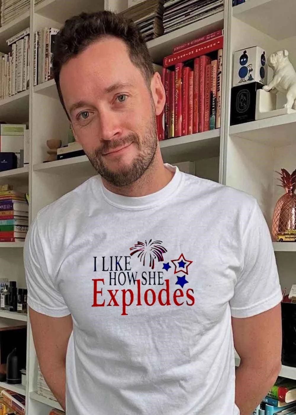 I Like How She Explodes Fourth of July Patriotic Fireworks T-Shirt
