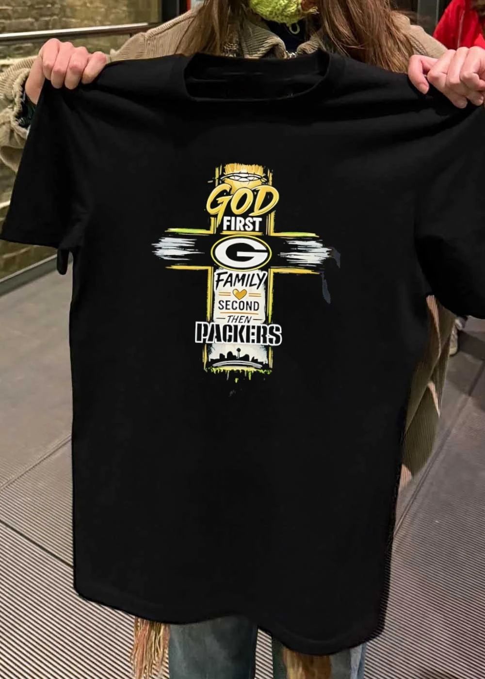 Packers Fan Gear God First Family Second Then Packers T-Shirt