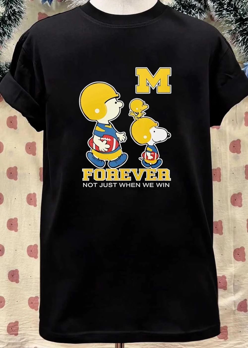 Peanuts Fan Apparel Forever Not Just When We Win Michigan Wolverines T-Shirt