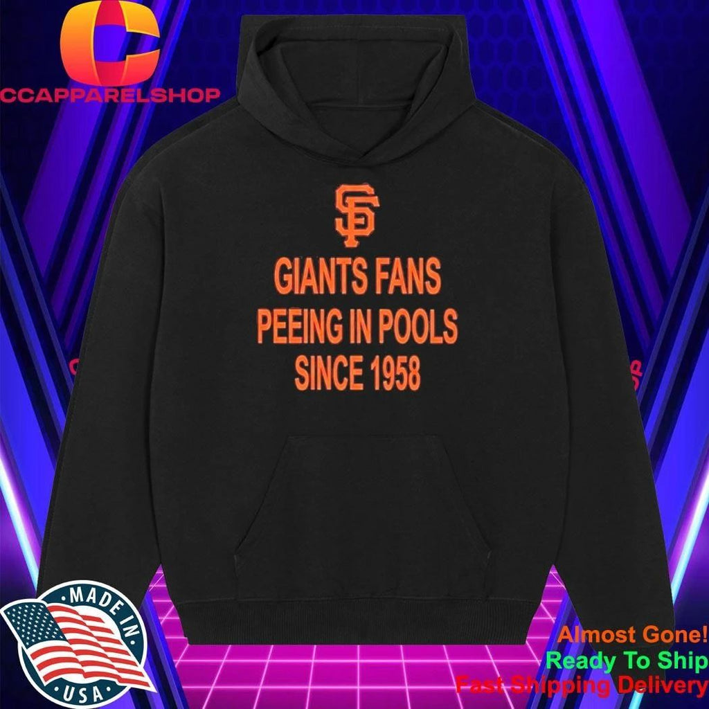 Giants Fans Peeing In Pools Since 1958 Shirt