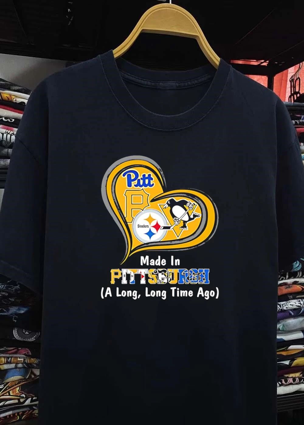 Made in Pittsburgh a Long Time Ago Pitt Steelers Penguins T-Shirt