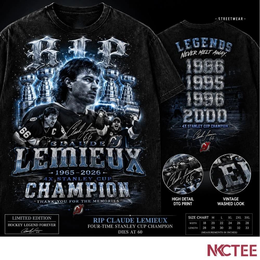 RIP Claude Lemieux Legacy Champion Shirt – 4X Stanley Cup Memorial Vintage Tee