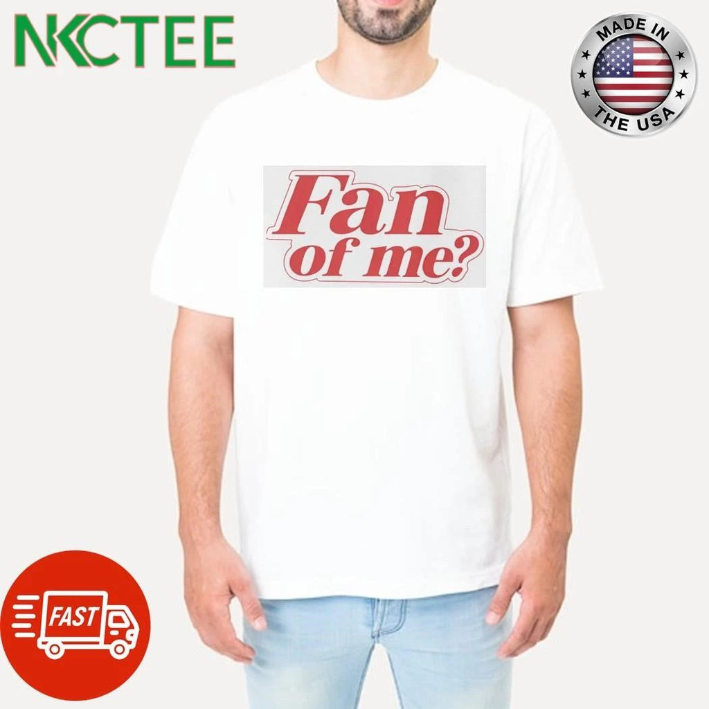 Fan of Me Omar Rudberg Shirt